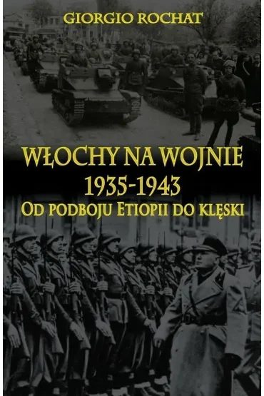 Włochy na wojnie 1935-1943