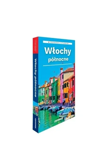 Włochy północne 2w1: przewodnik + atlas w.2026