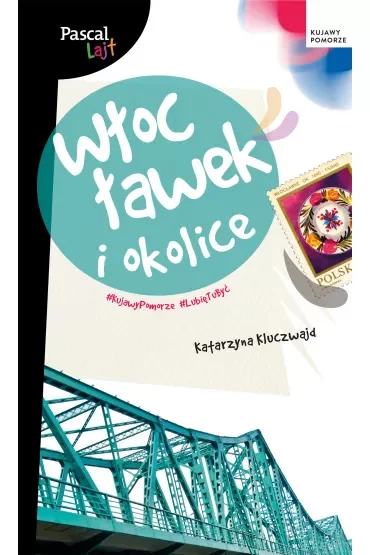 Włocławek i okolice. Pascal Lajt