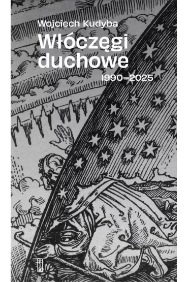 Włóczęgi duchowe 1990-2025