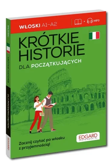 Włoski. Krótkie historie. Dla początkujących. Poziom A1-A2