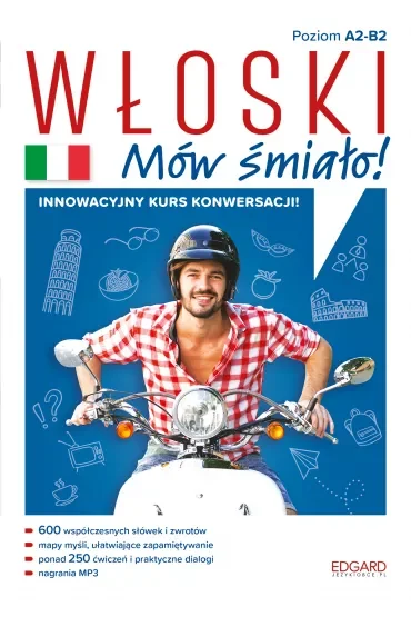 Włoski. Mów śmiało! Poziom A2-B2
