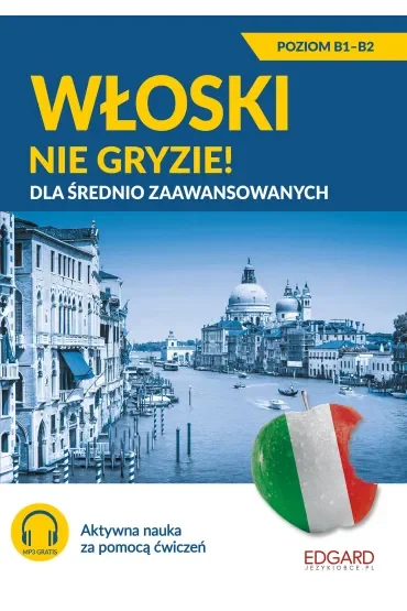Włoski nie gryzie! Dla średnio zaawansowanych