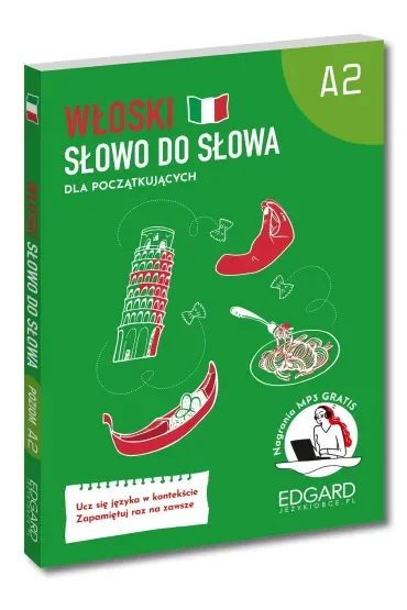 Włoski. Słowo do słowa dla początkujących A2