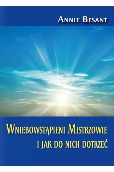 Wniebowstąpieni Mistrzowie i jak do nich dotrzeć