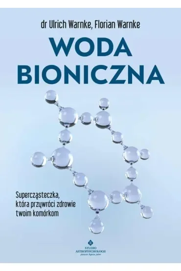 Woda bioniczna