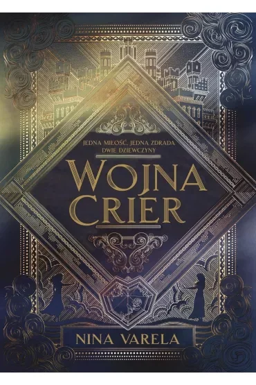 Wojna Crier. Tom 1