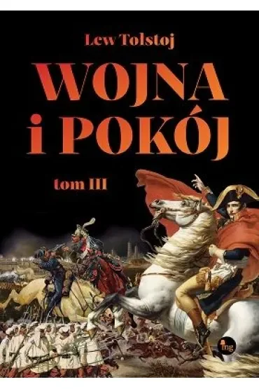 Wojna i pokój. Tom 3