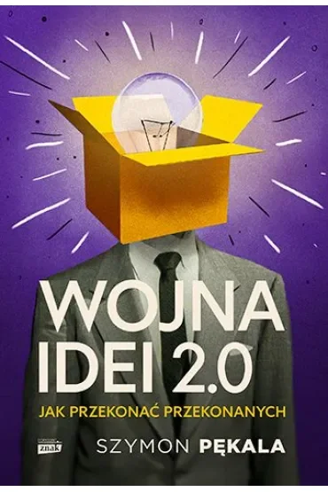 Wojna Idei 2.0. Jak przekonać przekonanych?