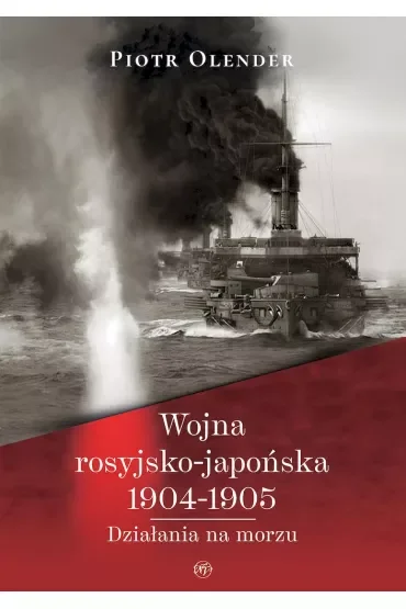 Wojna rosyjsko-japońska 1904-1905. Działania na morzu