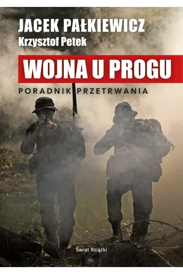 Wojna u progu. Poradnik przetrwania