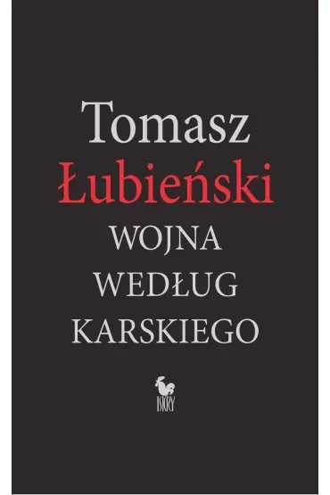 Wojna według Karskiego