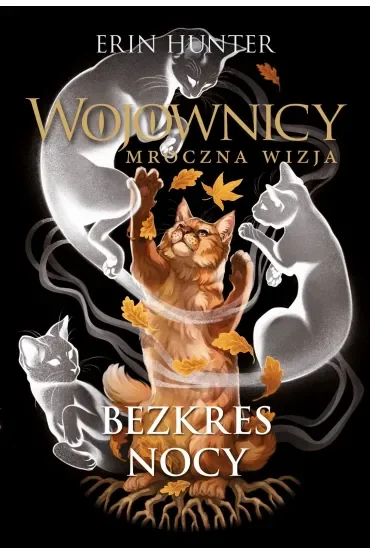 Bezkres nocy. Cykl Wojownicy. Mroczna Wizja. Tom 4