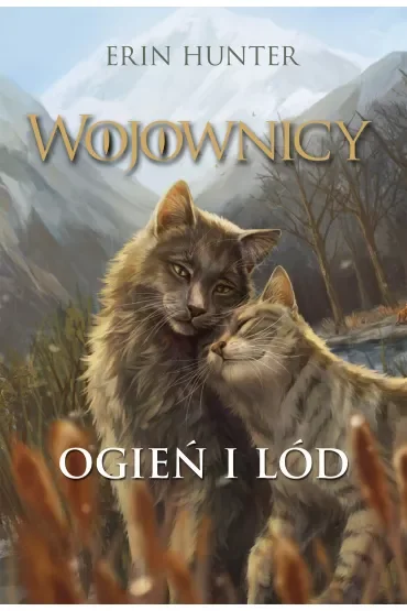 Wojownicy Tom 2 Ogień i lód