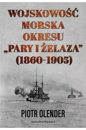 Wojskowość morska okresu pary i żelaza 1860-1905