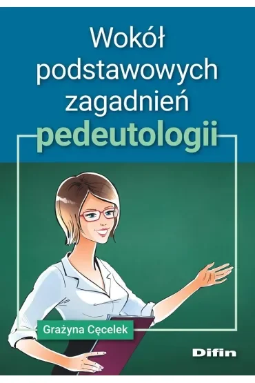 Wokół podstawowych zagadnień pedeutologii