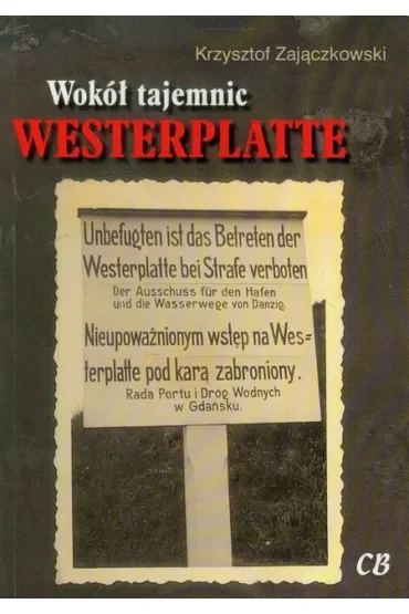 Wokół tajemnic Westerplatte