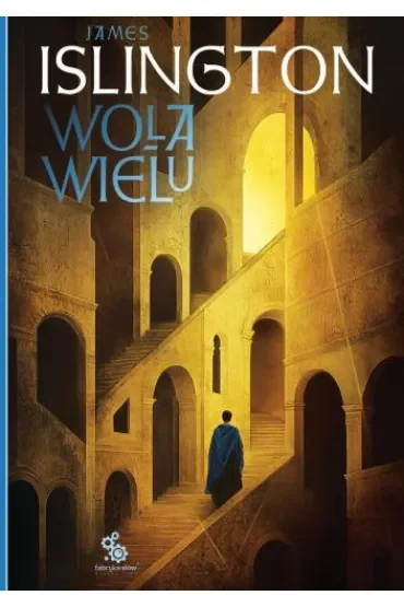 Wola wielu. Cykl Hierarchia. Tom 1
