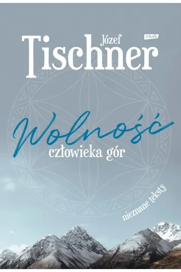 Wolność człowieka gór