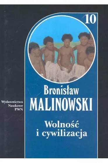 Wolność i cywilizacja T.10