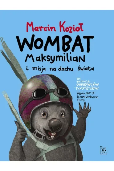 Wombat Maksymilian i misja na dachu świata. Wombat Maksymilian. Tom 2