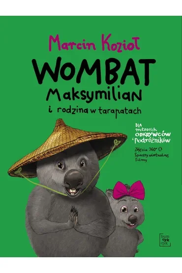 Wombat Maksymilian i rodzina w tarapatach. Wombat Maksymilian. Tom 3