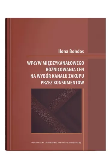 Wpływ międzykanałowego różnicowania cen na wybór kanału zakupu przez konsumentów