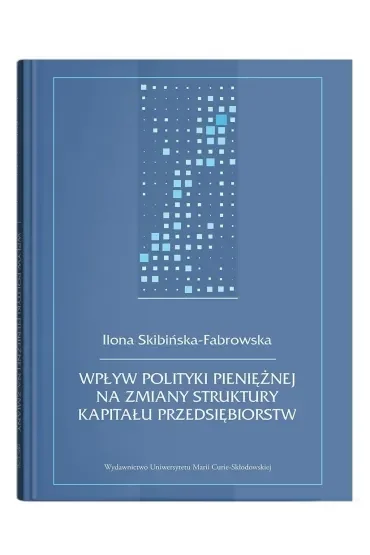 Wpływ polityki pieniężnej na zmiany struktury...