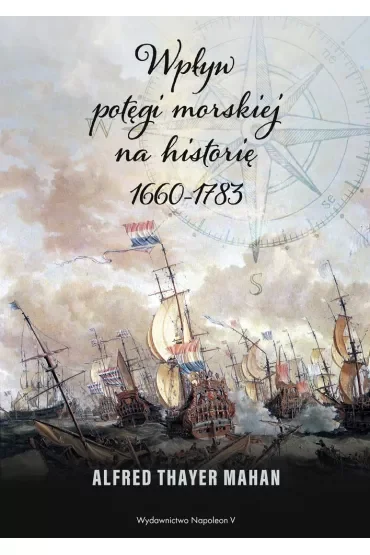 Wpływ potęgi morskiej na historię 1660-1783