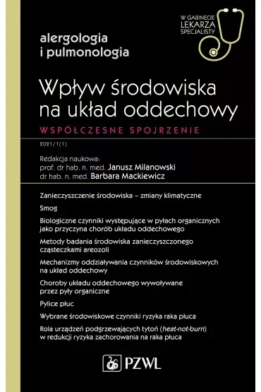 Wpływ środowiska na układ oddechowy. Współczesne spojrzenie. Alergologia i pulmonologia. W gabinecie lekarza specjalisty