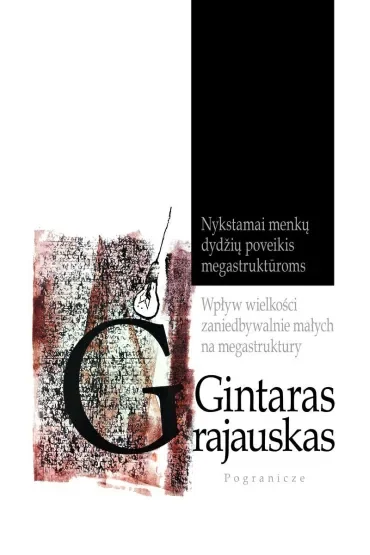 Wpływ wielkości zaniedbywalnie małych na megastrukturę