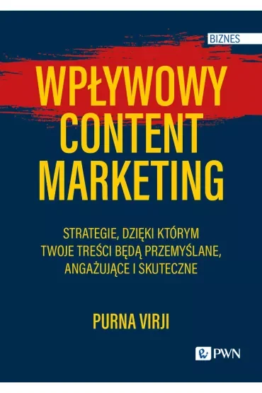 Wpływowy content marketing