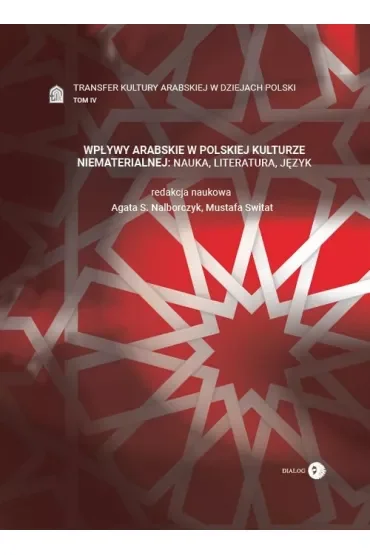 Wpływy arabskie w polskiej kulturze niematerialnej nauka literatura język