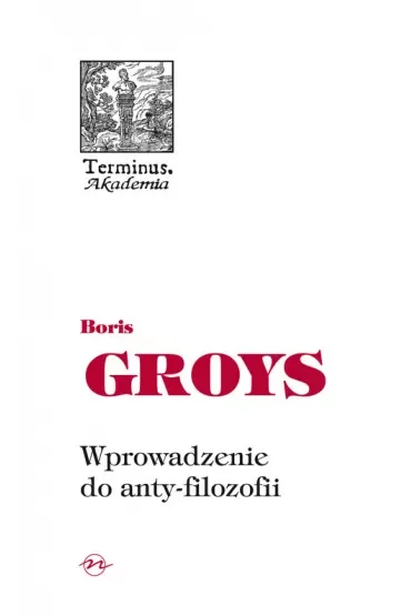 Wprowadzenie do anty-filozofii
