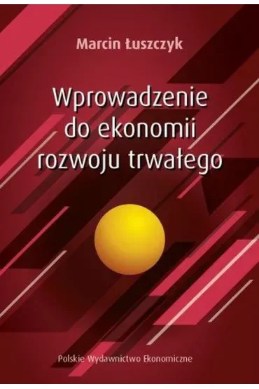 Wprowadzenie do ekonomii rozwoju trwałego