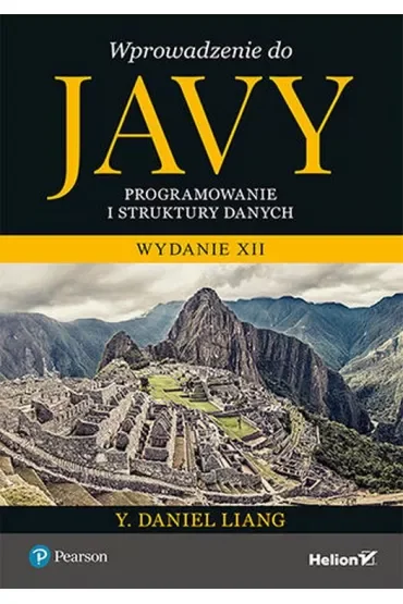 Wprowadzenie do Javy. Programowanie i struktury danych