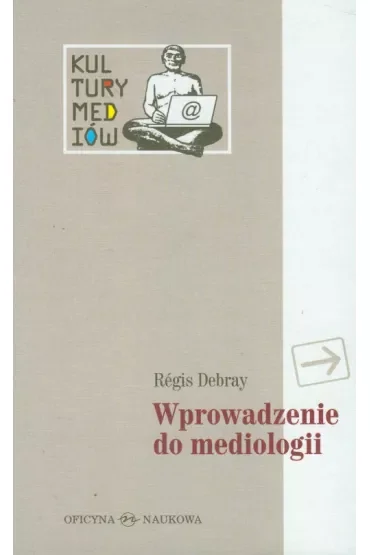 Wprowadzenie do mediologii