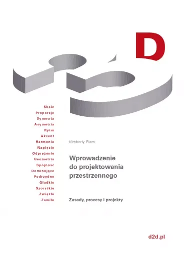 Wprowadzenie do projektowania przestrzennego. Zasady, procesy i projekty