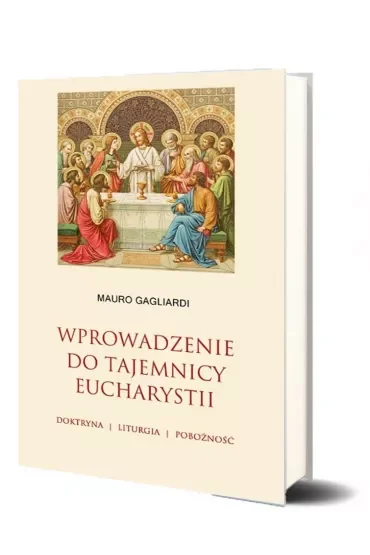Wprowadzenie do tajemnicy Eucharystii