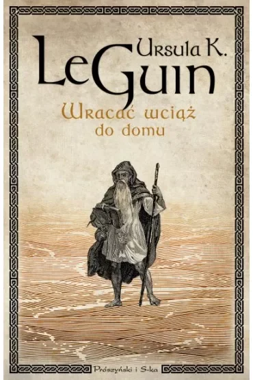 Wracać wciąż do domu