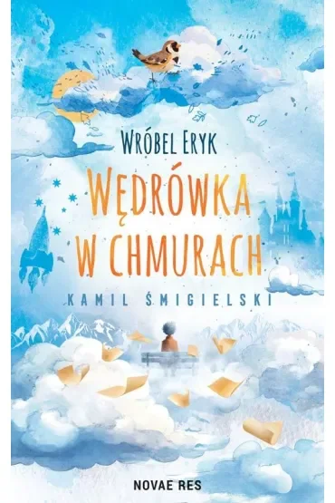 Wróbel Eryk - wędrówka w chmurach