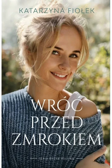 Wróć przed zmrokiem