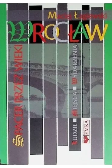 Wrocław. Spacer przez wieki