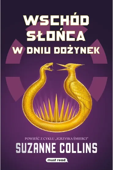 Wschód słońca w dniu dożynek. Igrzyska śmierci. Tom 5