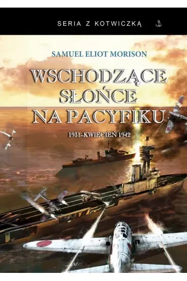 Wschodzące słońce na Pacyfiku 1931-kwiecień 1942