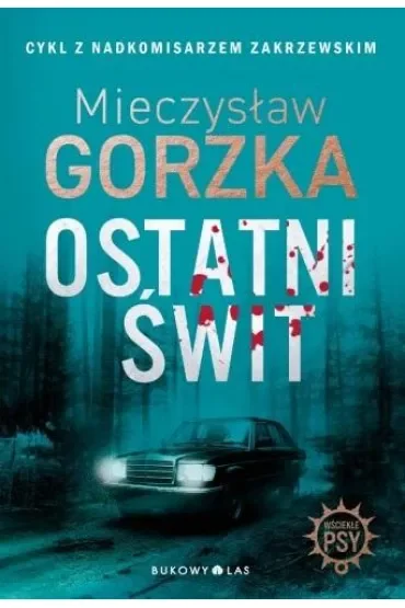 Ostatni świt. Cykl Wściekłe psy