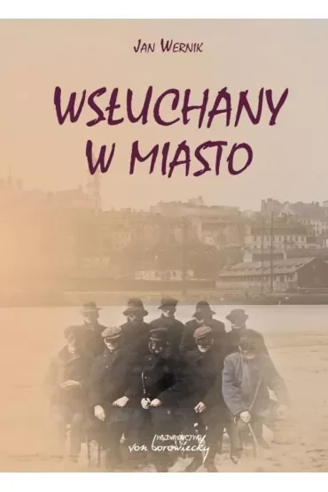 Wsłuchany w miasto