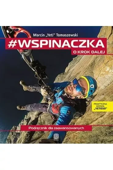 #wspinaczka. O krok dalej. Podręcznik dla zaawansowanych