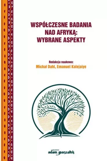 Współczesne badania nad Afryką: wybrane aspekty