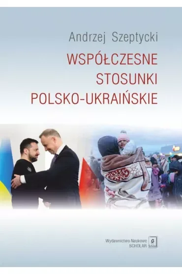 Współczesne stosunki polsko-ukraińskie